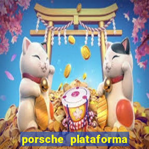 porsche plataforma de jogos